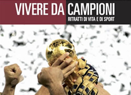 vivere da campioni